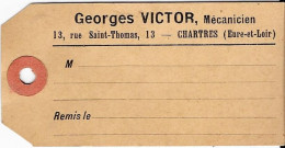 Etiquette  GEORGES VICTOR, Mécanicien - 13, Rue Saint-Thomas, 13 - CHARTRES (Eure - Auto's