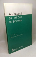 Annale De Droit De Louvain 1/1994 Revue Trimestrielle - Droit