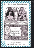 AK Mainz, Festkarte Zum Katholikentag 1911, Portraits Papst Pius X. Und St. Martin  - Other & Unclassified
