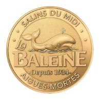 MONNAIE DE PARIS 2020 - Salins Du Midi  Aigues Mortes  La Baleine - 2023