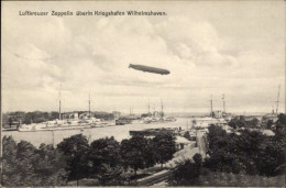 CPA Wilhelmshaven An Der Nordsee, Luftkreuzer Zeppelin, Kriegshafen, Kriegsschiffe - Andere & Zonder Classificatie