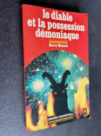 J’AI LU Mondes Mystérieux N° 1513    Le Diable Et La Possession Démoniaque    Hervé MASSON - Avventura