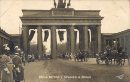 CPA Berlin Mitte, Roi Alfons Von Spanien,Kutsche, Brandenburger Tor - Sonstige & Ohne Zuordnung