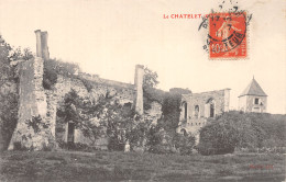 18-LE CHATELET-N°4232-H/0243 - Other & Unclassified