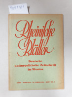 Rheinische Blätter: Deutsche Kulturpolitische Zeitschrift Im Westen, 18. Jahrgang, Heft Nr.6 (1941) - Other & Unclassified