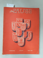 Die Pause, 4. Jahrgang,4.-5. Heft, 1939 : - Sonstige & Ohne Zuordnung