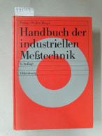 Handbuch Der Industriellen Messtechnik : - Andere & Zonder Classificatie