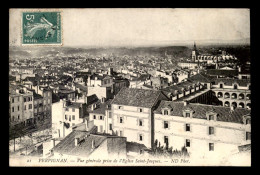 66 - PERPIGNAN - VUE GENERALE - AU VERSO CACHET FRANCOIS ULME, EPICERIE-POTERIE RUE POMPE DES POTIERS - Perpignan