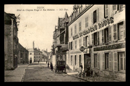 21 - DIJON - HOTEL DU CHAPEAU ROUGE ET RUE MICHELET - Dijon