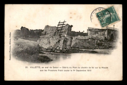 08 - VILLETTE - DEBRIS DU PONT DE CHEMIN DE FER QUE LES PRUSSIENS FIRENT SAUTER LE 1ER SEPT 1870 - GUERRE DE 1870 - Other & Unclassified