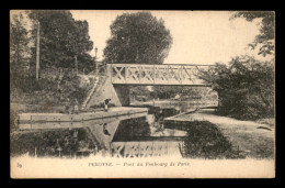 80 - PERONNE - PONT DU FAUBOURG DE PARIS - Peronne