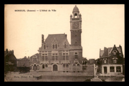 80 - MOREUIL - L'HOTEL DE VILLE - Moreuil