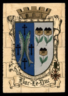 55 - BAR-LE-DUC - BLASON DE LA VILLE - BARRE-DAYEZ - Bar Le Duc