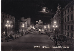 Cartolina Taranto - Piazza Della Vittoria - Notturno - Taranto