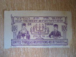 OR TORAH Help The Needy United Tiberias Institutions Relief Society Slgiht Fault Poster Stamp Vignette ISRAEL Label - Andere & Zonder Classificatie