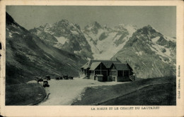 CPA Hautes-Alpes, Chalet Du Lautaret, La Meije - Other & Unclassified