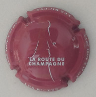 Route Du Champagne : Capsule N° 67 (Les Riceys, Framboise) BE - Altri & Non Classificati