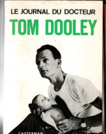 Le Journal Du Docteur Tom Dooley , Casterman ( 1965 ) - Biographie