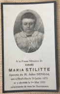 Doodsprentje Avec Photo Souvenir Décès Dame Maria Stilitte épouse Dendal (NEUFVILLES 1875 -1933) - Obituary Notices