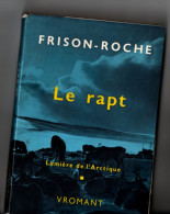 Frison Roche ,  , Le Rapt , Vromant ( 1962 ) - Adventure