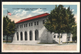 AK Chico, CA, United States Post Office And Government Building  - Otros & Sin Clasificación