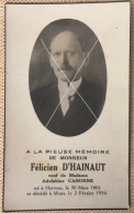 Doodsprentje Avec Photo Souvenir Décès Mr F D’Hainaut Veuf Canonne (Horrues 1861 - Mons 1934) - Todesanzeige