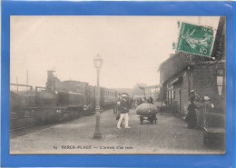 62 PAS DE CALAIS - BERCK PLAGE Arrivée D'un Train - Berck