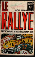 Joachim Springer , Le Rallye , Ses Techniques Et Réglementations , Marabout Service ( 1966)  , Trace D'usage - Auto