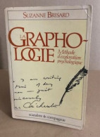 La Graphologie : Méthode D'exploration Psychologique - Geheimleer