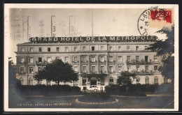 AK Geneve, Hotel De La Metropole  - Andere & Zonder Classificatie