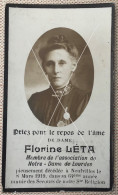 Doodsprentje Avec Photo Souvenir Décès Dame Flrorine Leta Association De Notre-Dame De Lourdes (1845 - Neufvilles 1919) - Todesanzeige