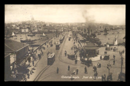 TURQUIE - CONSTANTINOPLE - PONT DE GALATA - Turkije