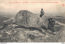 71 UCHON LA PIERRE QUI CROULE DE LA CHAMBRE DU BOA - Autres & Non Classés