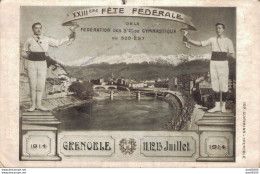 38 XXIIIeme FETE FEDERALE DE LA FEDERATION DES STES DE GYMNASTIQUE DU SUD EST GRENOBLE LES 11 12 13 JUILLET 1914 - Grenoble