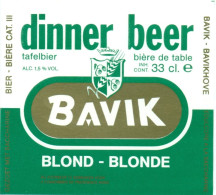 Oud Etiket Bier Dinner Beer Bavik - Brouwerij / Brasserie Bavik Te Bavikhove - Bière