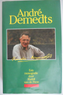 André Demedts Monografie Door Rudolf Van De Perre ° Sint-Baafs-Vijve Wielsbeke + Oudenaarde / Okegem Ninove Jette - Geschiedenis