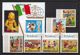 Manama - 3059d N°284/289 B + 62 B Football Soccer World Championship Mexico 1970 ** MNH Overprint Non Dentelé Imperf - 1970 – Mexico