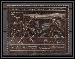 Manama - 5016/ N°269 A OR Gold Stamps Football Soccer MEXICO 1970 WOLD CUP Neuf ** MNH - Manama