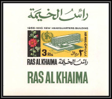Ras Al Khaima - 573- BLOC N° 25 ONU WHO World Health Organisation 1966 Non Dentelé (imperf) - Ra's Al-Chaima