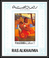 Ras Al Khaima - 514/ N° 82 B Peinture Tableaux Paintings Gauguin Non Dentelé Imperf ** MNH NAFEA FOA IPOIPO - Ra's Al-Chaima