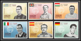 Sharjah - 2245/ N°503/508 B Fritz Walter Di Stefano Puskas Football Players Soccer Non Dentelé Imperf Neuf ** MNH - Other & Unclassified