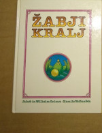 Slovenščina Knjiga Otroška  Brata Grimm ŽABJI KRALJ - Slawische Sprachen