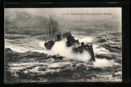 AK S.M. Torpedoboot Bei Schwerem Wetter  - Guerre