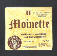 BRASSERIE DUPONT - TOURPES - II MOINETTE - VIEILLE BIERE NON FILTREE - 25 CL- (2 Scans) - BIERETIKET  (BE 679) - Beer