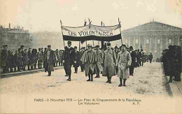 75 - Paris - 11 Novembre 1920 - Les Fetes Du Cinquentenaire De La République - Les Volontaires - Animée - CPA - Voir Sca - Autres & Non Classés