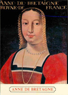 Art - Peinture Histoire - Anne De Bretagne - Portrait - Gallerie Des Illustres De Beauregard En Blesois - CPM - Carte Ne - Storia