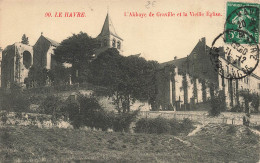 FRANCE - Le Havre - L'Abbaye De Graville Et La Vieille Eglise - Carte Postale Ancienne - Unclassified