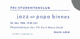 H2803 - Karl Marx Stadt TH Technische Hochschule Eintrittskarte FDJ - Papa Binnes Jazz DDR - Toegangskaarten