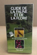 Guide De La Faune Et De La Flore De Nos Regions - Natuur
