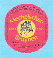 BIERETIKET -  MECHELSCHEN BRUYNEN  - 25 CL.  (BE 712) - Bière